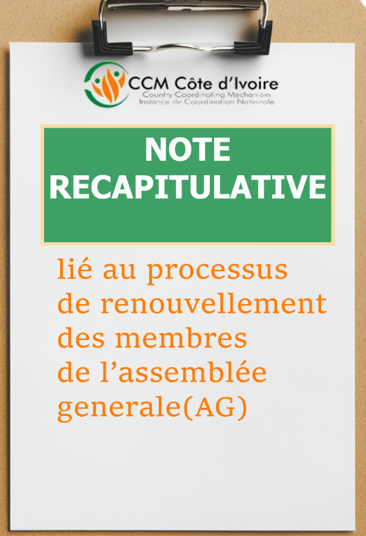 You are currently viewing NOTE RECAPITULATIVE SUR LE PROCESSUS DE RENOUVELLEMENT DES MEMBRES DE L’ASSEMBLEE GENERALE DU CCM COTE IVOIRE